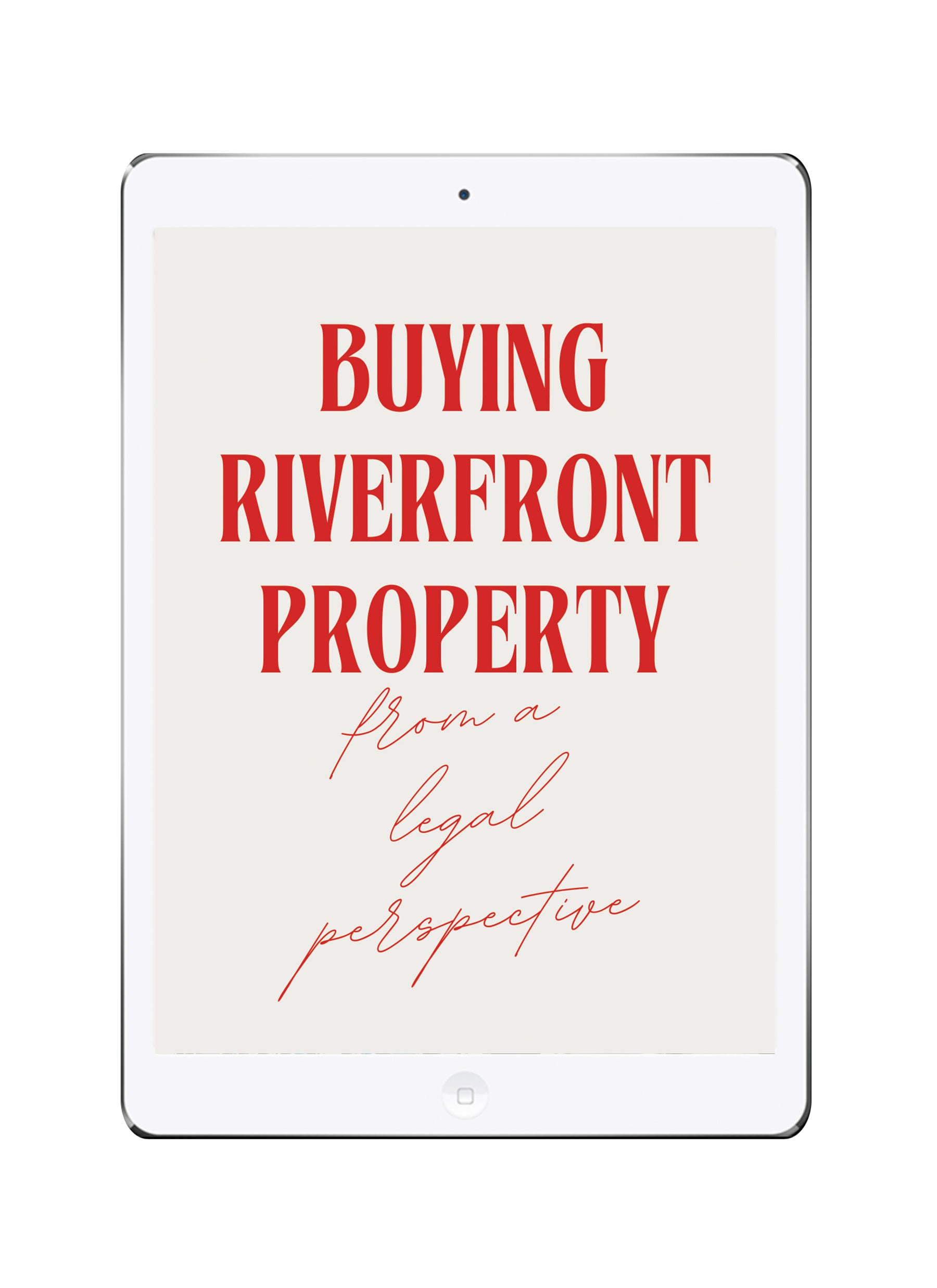 Buying Riverfront Property From a Legal Perspective